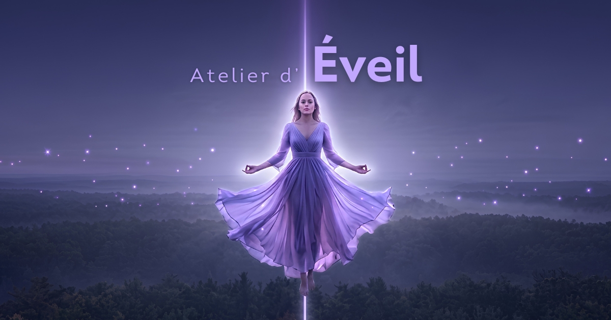 Atelier Éveil de conscience — Foundation of Light